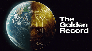 The Golden Records: Human Existence in 90 Minutes