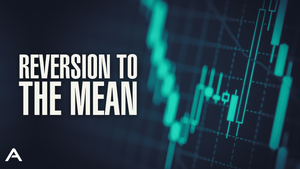 Reversion to the Mean